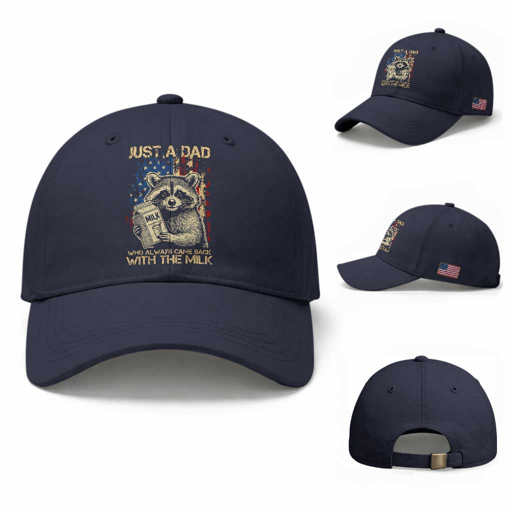 Just A Dad Who Always Came Back With The Milk Baseball Cap Raccoon American Flag Father's Day TS10 Baseball Cap Universal Fit Navy Print Your Wear