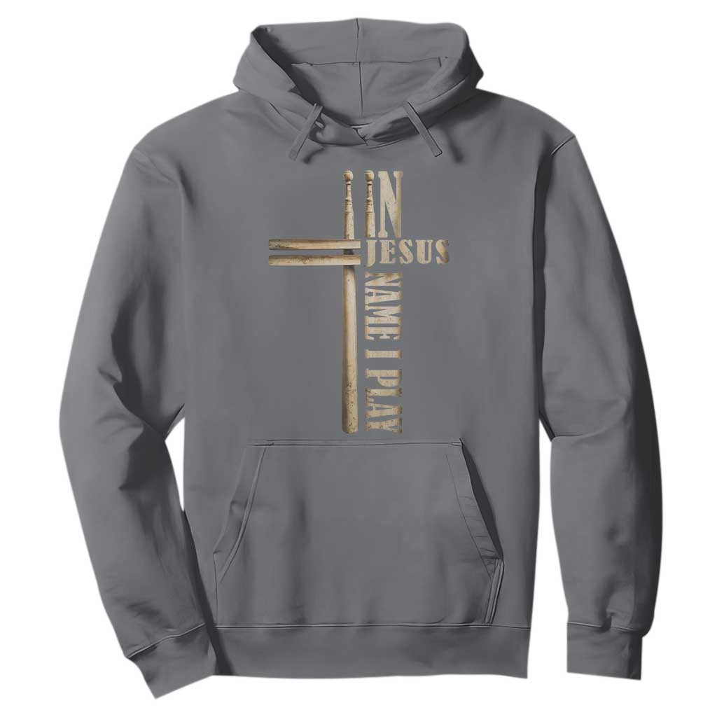 Christian Drummer Hoodie In Jesus Name I Play Drumstick Cross Drums Percussionist TS10 Charcoal Print Your Wear