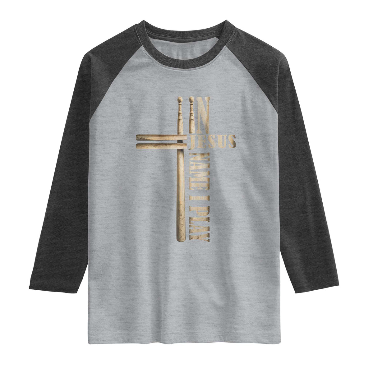 Christian Drummer Raglan Shirt In Jesus Name I Play Drumstick Cross Drums Percussionist TS10 Heather Gray Heather Charcoal Print Your Wear