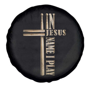 Christian Drummer Spare Tire Cover In Jesus Name I Play Drumstick Cross Drums Percussionist TS10 Print Your Wear