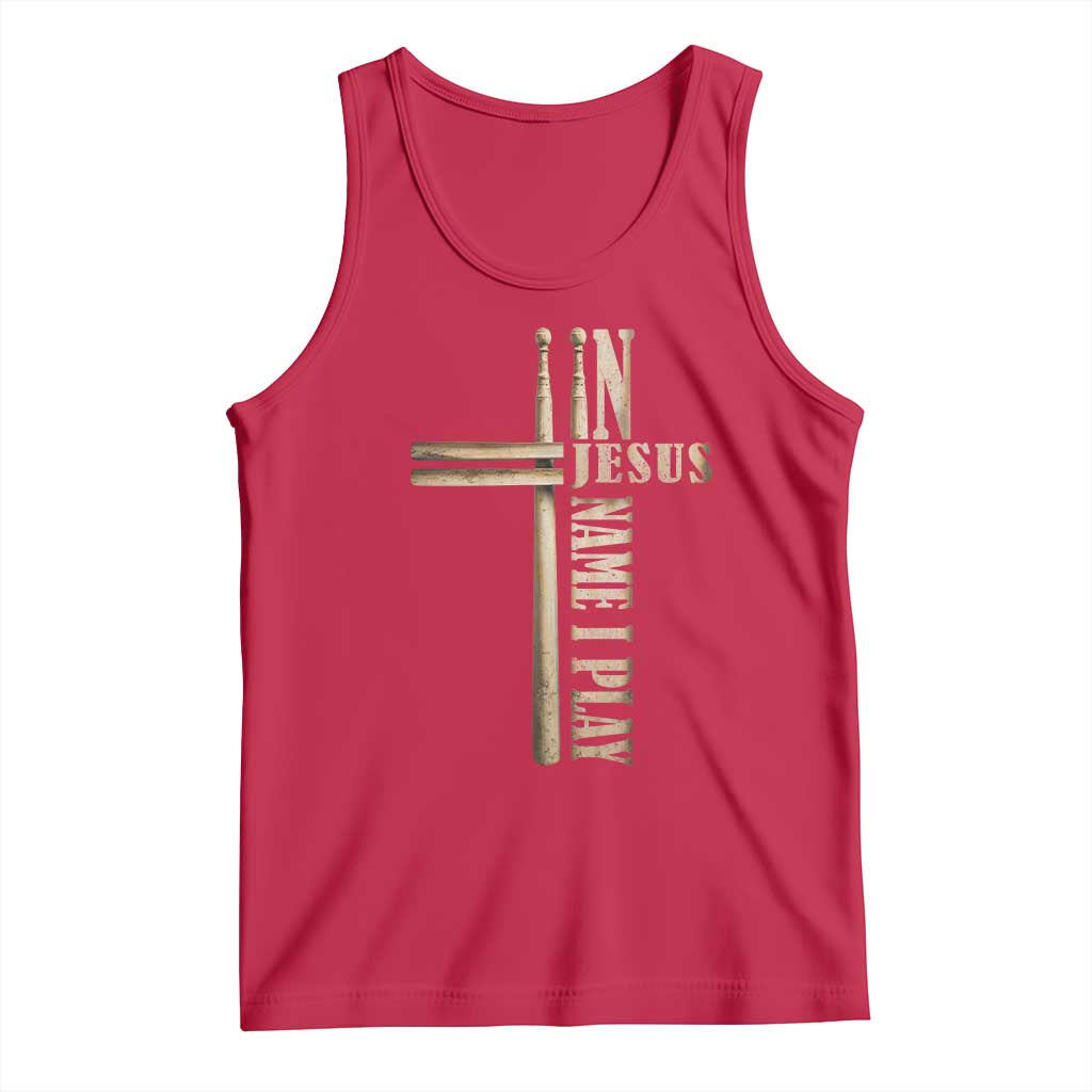 Christian Drummer Tank Top In Jesus Name I Play Drumstick Cross Drums Percussionist TS10 Red Print Your Wear