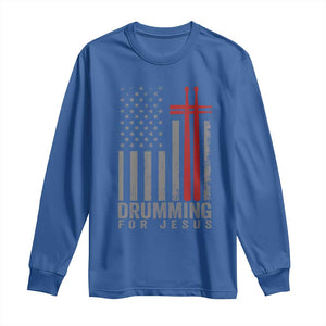 Christian Drummer Long Sleeve Shirt Drumming For Jesus Cross USA Flag Percussionist TS10 Royal Blue Print Your Wear
