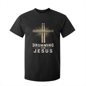 Christian Drummer T Shirt For Kid Drumming For Jesus Drumstick Cross Percussionist TS10 Black Print Your Wear