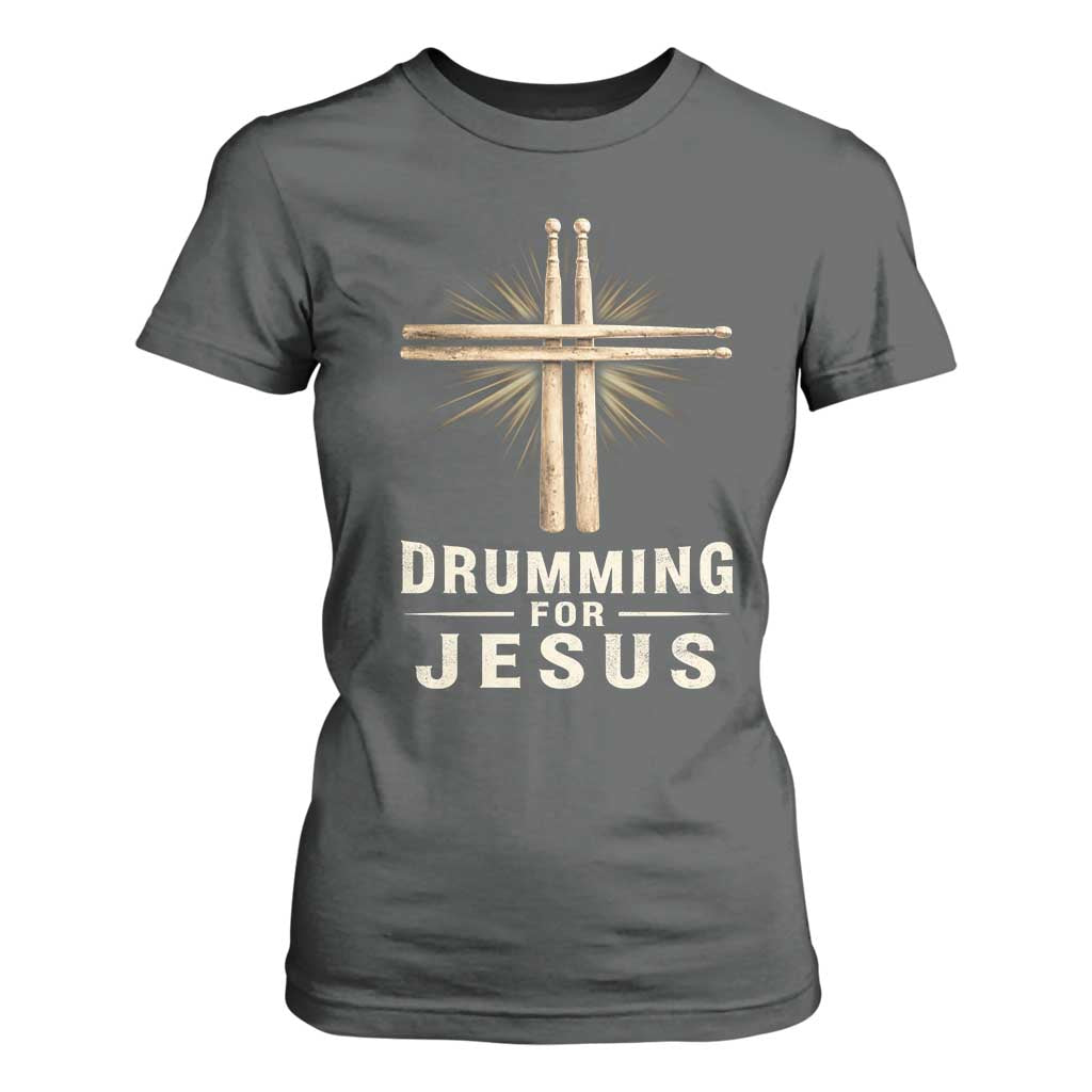 Christian Drummer T Shirt For Women Drumming For Jesus Drumstick Cross Percussionist TS10 Dark Heather Print Your Wear
