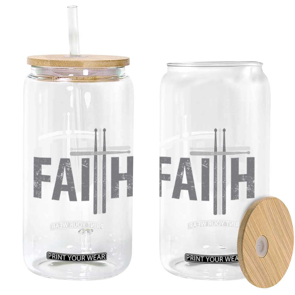 Christian Drummer Glass Can Faith Drum Stick Cross TS10 Print Your Wear