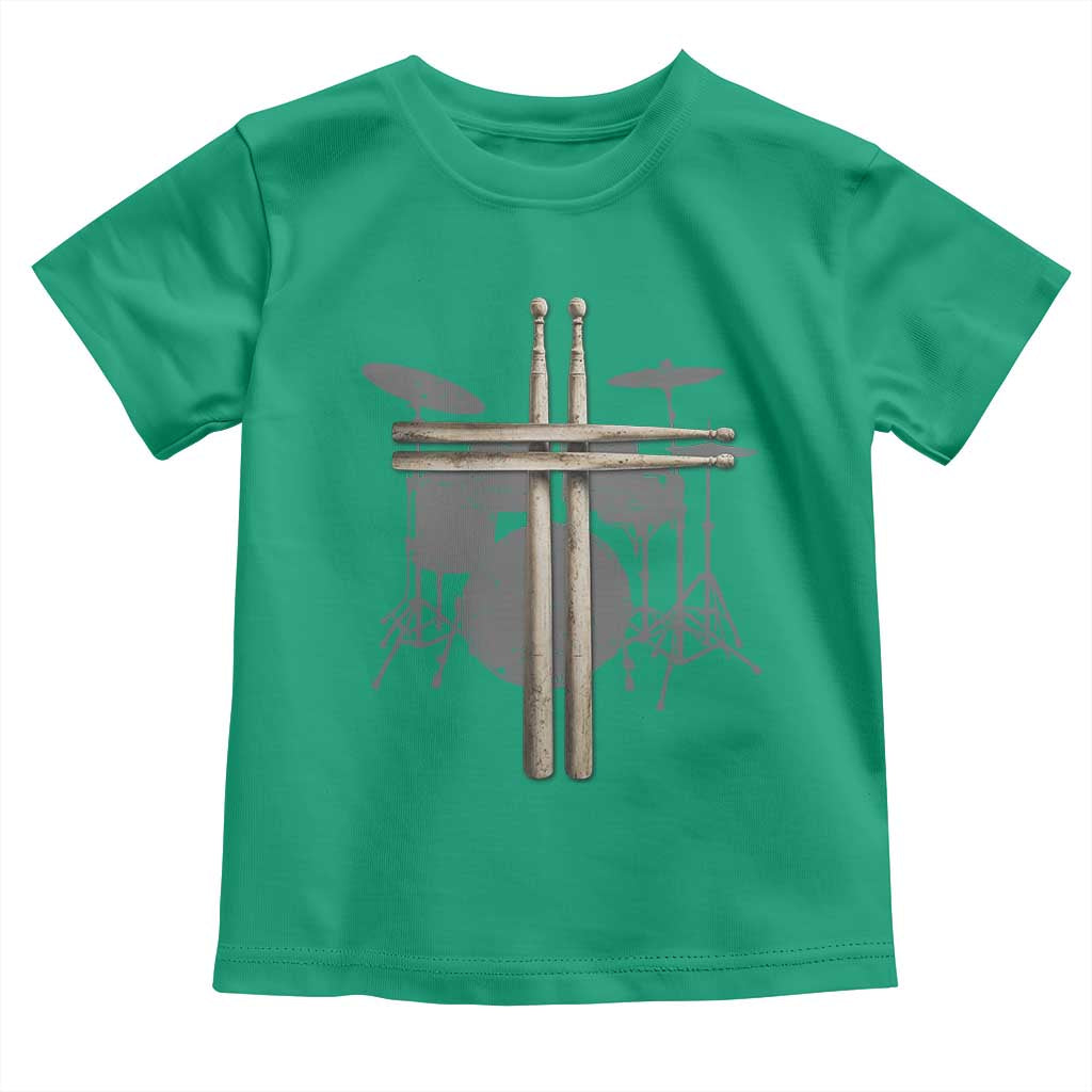 Christian Drummer Toddler T Shirt Drum Sticks Cross Percussionist Jesus Church TS10 Irish Green Print Your Wear