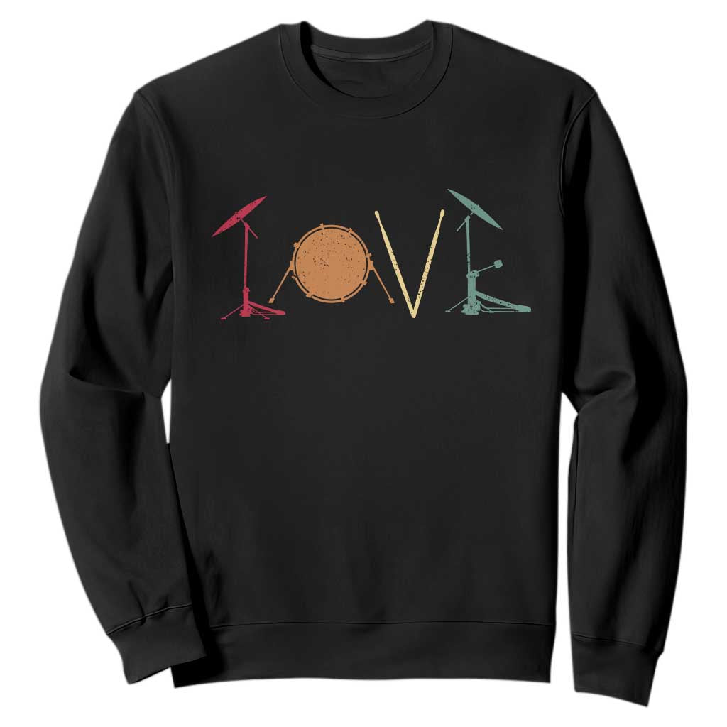 Retro Drummer Sweatshirt Drum Love Drums Drumline TS10 Black Print Your Wear