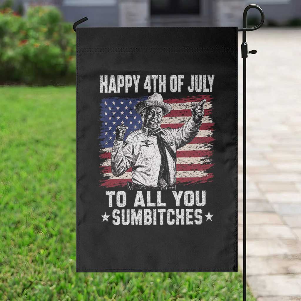 Happy 4th Of July To All You Sumbitches Garden Flag Funny Independence Day Meme American Flag TS10 Print Your Wear