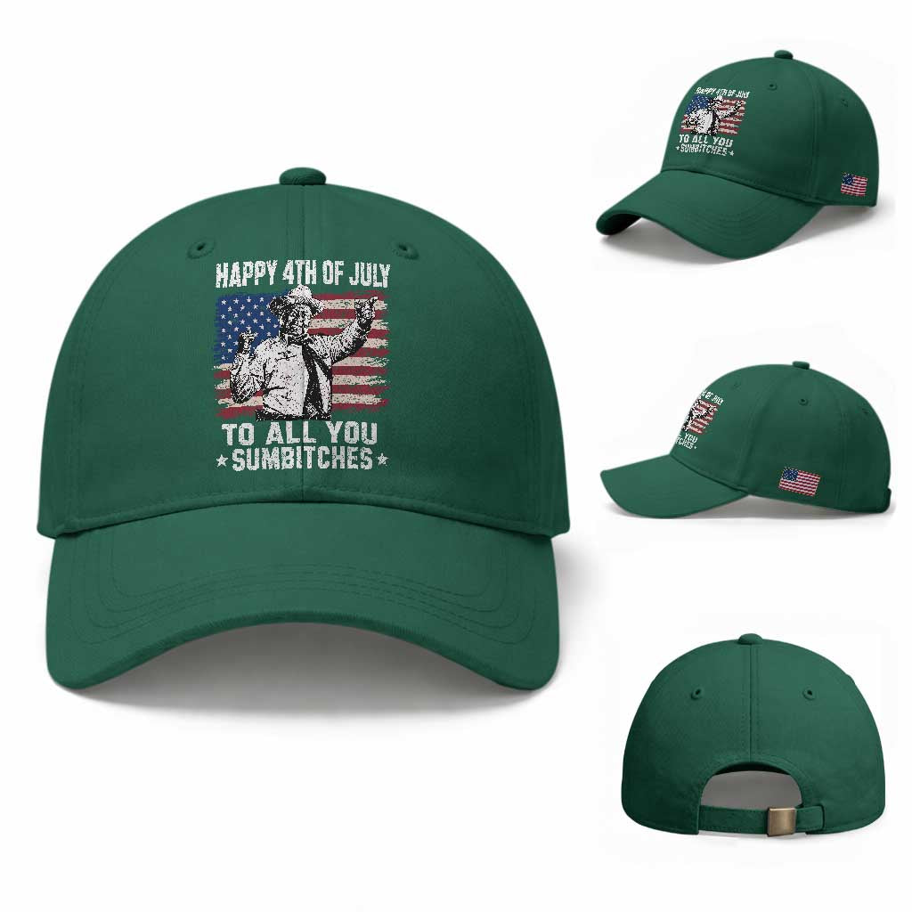 Happy 4th Of July To All You Sumbitches Baseball Cap Funny Independence Day Meme American Flag