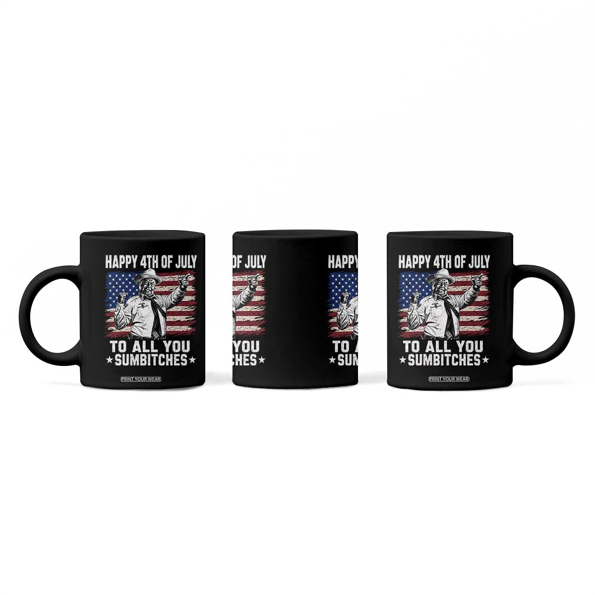 Happy 4th Of July To All You Sumbitches Coffee Mug Funny Independence Day Meme American Flag