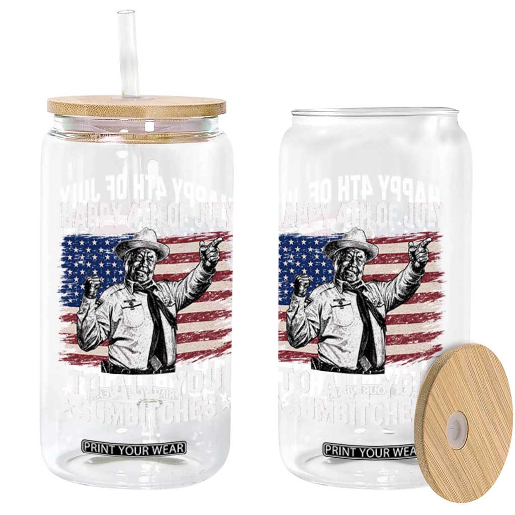 Happy 4th Of July To All You Sumbitches Glass Can Funny Independence Day Meme American Flag TS10 Print Your Wear