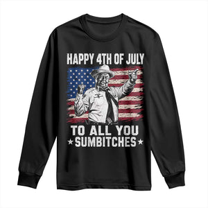 Happy 4th Of July To All You Sumbitches Long Sleeve Shirt Funny Independence Day Meme American Flag