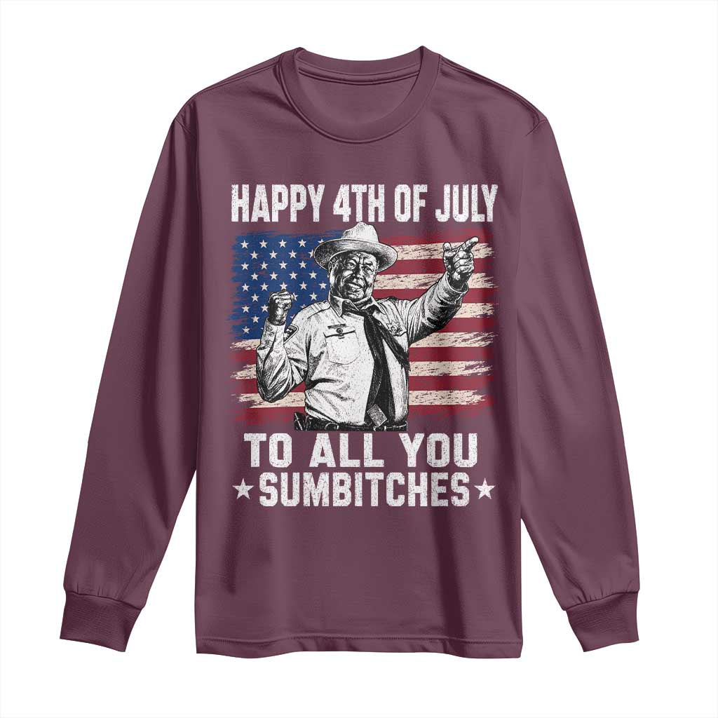 Happy 4th Of July To All You Sumbitches Long Sleeve Shirt Funny Independence Day Meme American Flag