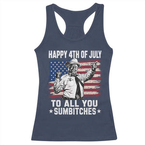 Happy 4th Of July To All You Sumbitches Racerback Tank Top Funny Independence Day Meme American Flag