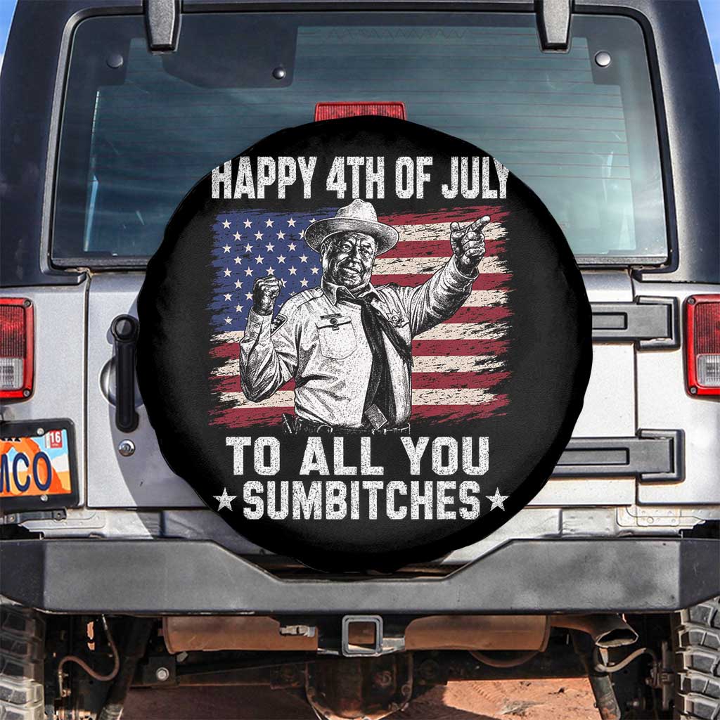 Happy 4th Of July To All You Sumbitches Spare Tire Cover Funny Independence Day Meme American Flag TS10 No hole Black Print Your Wear
