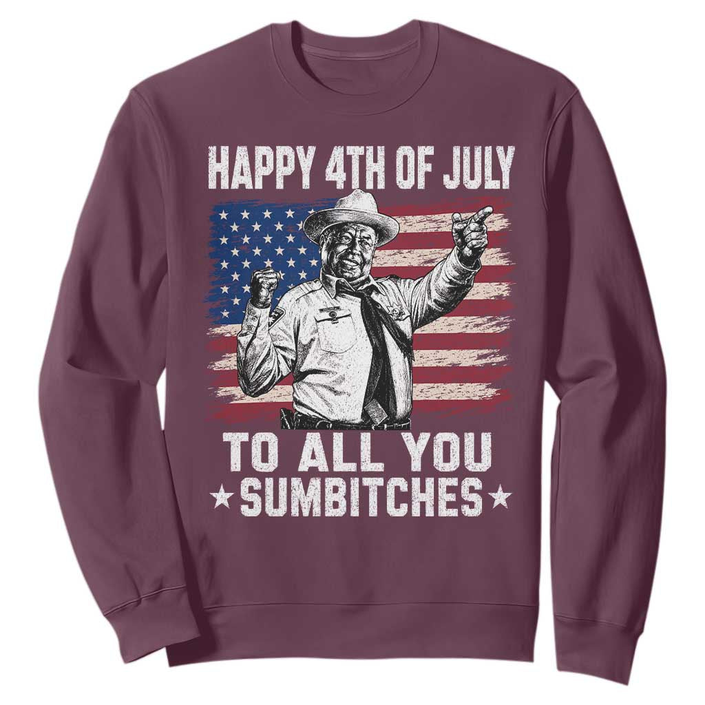 Happy 4th Of July To All You Sumbitches Sweatshirt Funny Independence Day Meme American Flag