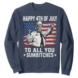 Happy 4th Of July To All You Sumbitches Sweatshirt Funny Independence Day Meme American Flag