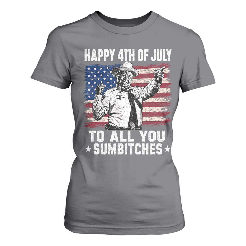 Happy 4th Of July To All You Sumbitches T Shirt For Women Funny Independence Day Meme American Flag