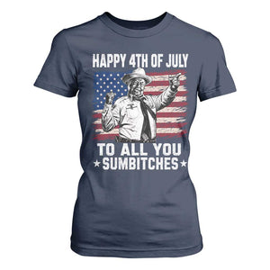 Happy 4th Of July To All You Sumbitches T Shirt For Women Funny Independence Day Meme American Flag