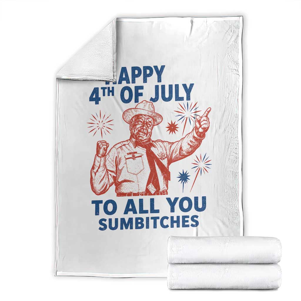 Happy 4th Of July To All You Sumbitches Throw Blanket Funny Independence Day Meme