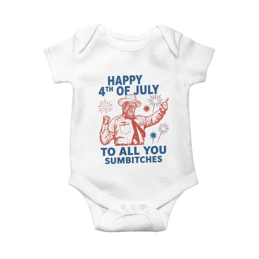 Happy 4th Of July To All You Sumbitches Baby Onesie Funny Independence Day Meme TS10 White Print Your Wear