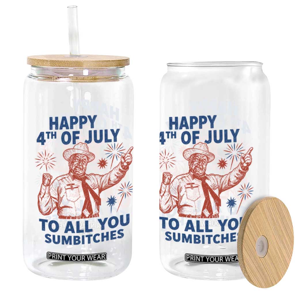 Happy 4th Of July To All You Sumbitches Glass Can Funny Independence Day Meme