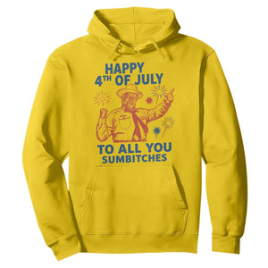 Happy 4th Of July To All You Sumbitches Hoodie Funny Independence Day Meme