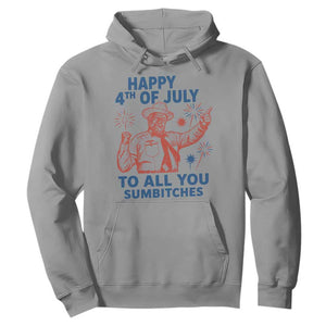 Happy 4th Of July To All You Sumbitches Hoodie Funny Independence Day Meme