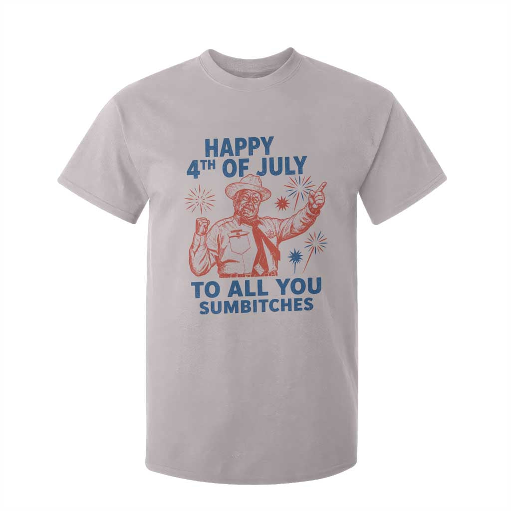 Happy 4th Of July To All You Sumbitches T Shirt For Kid Funny Independence Day Meme