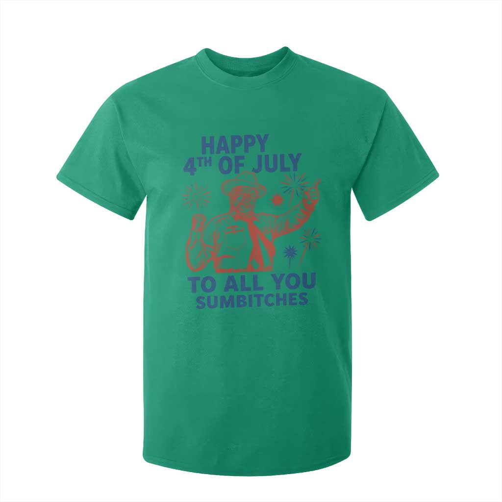 Happy 4th Of July To All You Sumbitches T Shirt For Kid Funny Independence Day Meme