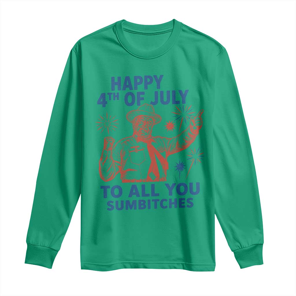 Happy 4th Of July To All You Sumbitches Long Sleeve Shirt Funny Independence Day Meme
