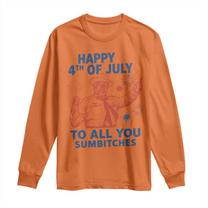 Happy 4th Of July To All You Sumbitches Long Sleeve Shirt Funny Independence Day Meme