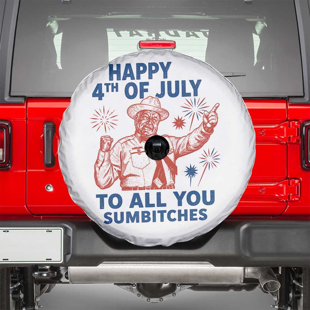 Happy 4th Of July To All You Sumbitches Spare Tire Cover Funny Independence Day Meme