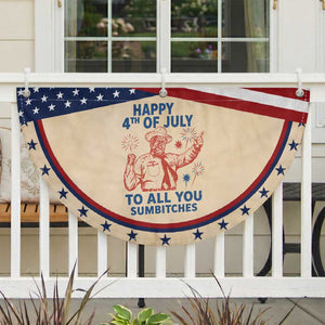 Happy 4th Of July To All You Sumbitches Patriotic Fan Flag Funny Independence Day Meme
