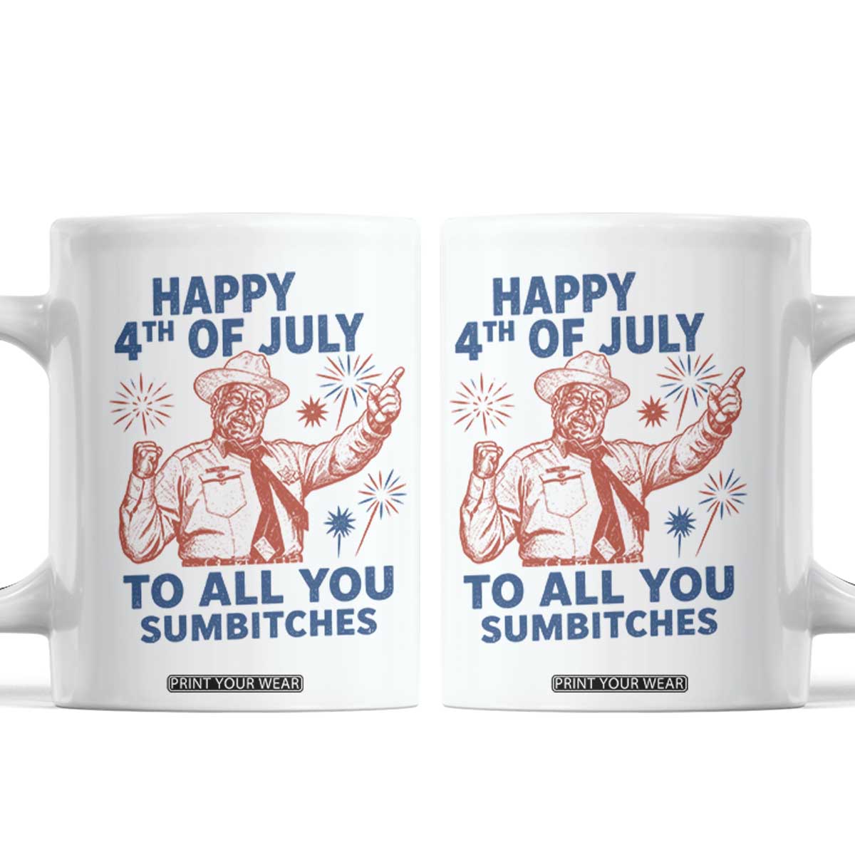 Happy 4th Of July To All You Sumbitches Coffee Mug Funny Independence Day Meme