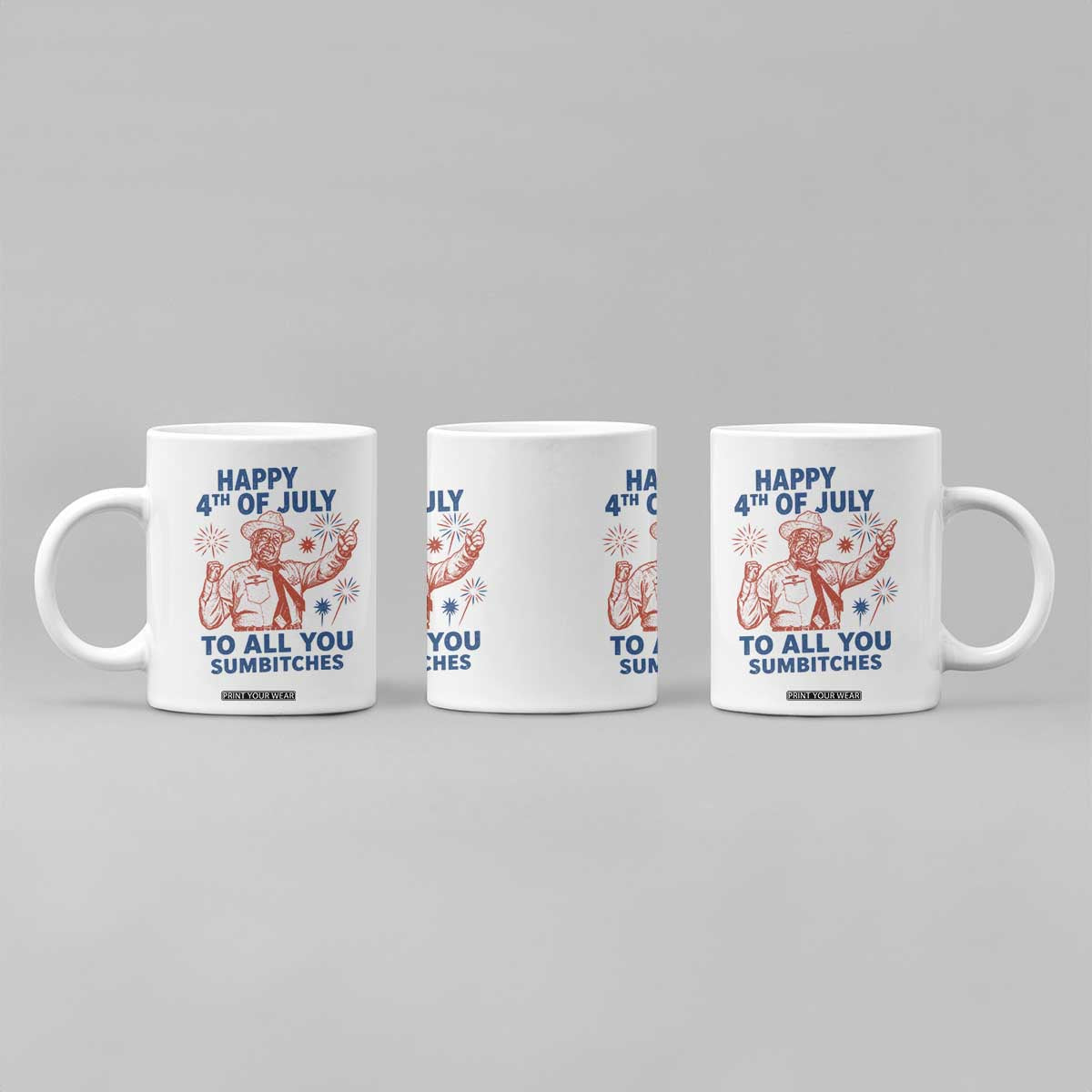 Happy 4th Of July To All You Sumbitches Coffee Mug Funny Independence Day Meme