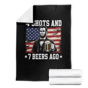 Funny 4th of July Abraham Lincoln Drinking Beer Throw Blanket 4 Shots and 7 Beers Ago Patriotic Independence Day Meme