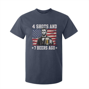 Funny 4th of July Abraham Lincoln Drinking Beer T Shirt For Kid 4 Shots and 7 Beers Ago Patriotic Independence Day Meme