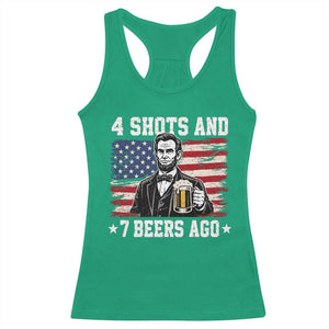 Funny 4th of July Abraham Lincoln Drinking Beer Racerback Tank Top 4 Shots and 7 Beers Ago Patriotic Independence Day Meme