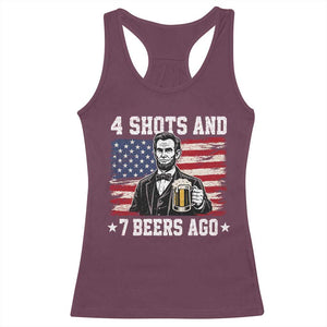 Funny 4th of July Abraham Lincoln Drinking Beer Racerback Tank Top 4 Shots and 7 Beers Ago Patriotic Independence Day Meme