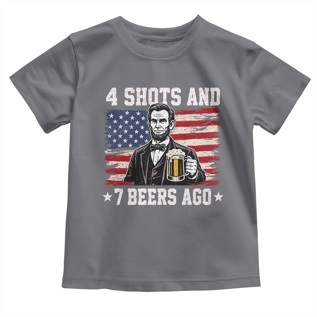 Funny 4th of July Abraham Lincoln Drinking Beer Toddler T Shirt 4 Shots and 7 Beers Ago Patriotic Independence Day Meme