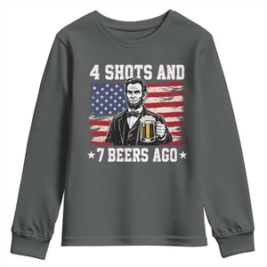 Funny 4th of July Abraham Lincoln Drinking Beer Youth Sweatshirt 4 Shots and 7 Beers Ago Patriotic Independence Day Meme
