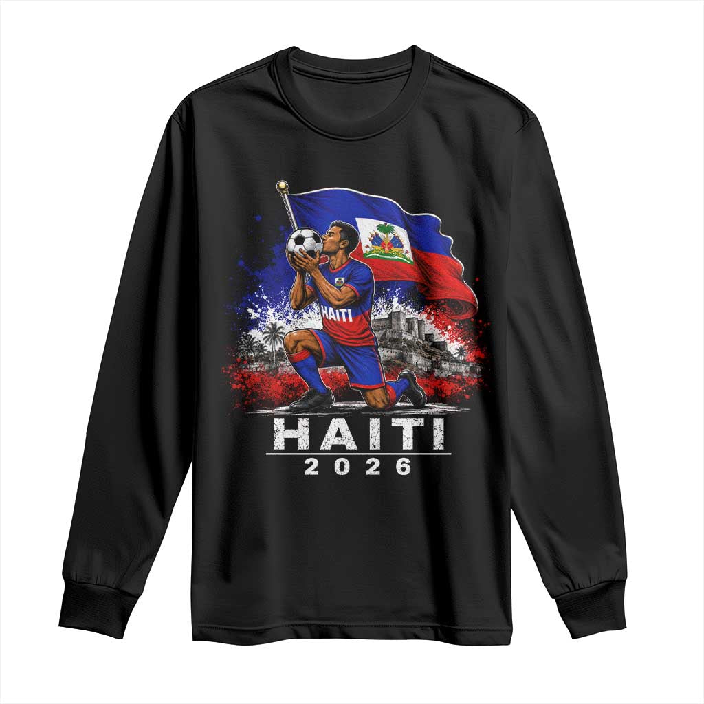 Haiti Soccer 2026 Long Sleeve Shirt Haitian World Football Fan Ayiti Lover TS10 Black Print Your Wear