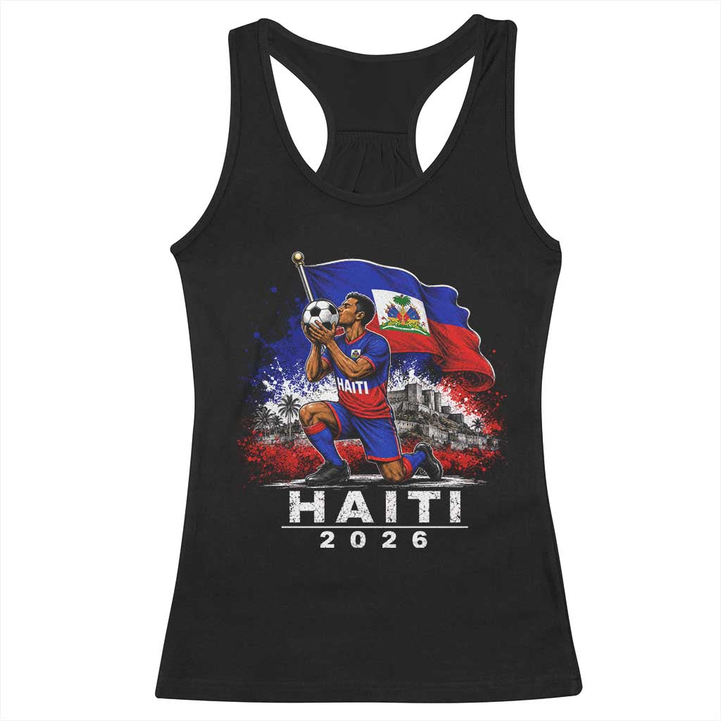 Haiti Soccer 2026 Racerback Tank Top Haitian World Football Fan Ayiti Lover TS10 Black Print Your Wear