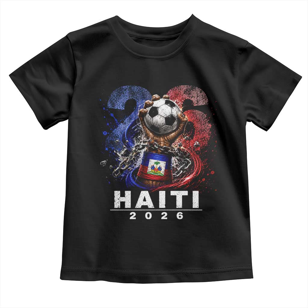 Haiti Soccer 2026 Toddler T Shirt World Football Fan Haitian Pride Ayiti TS10 Black Print Your Wear