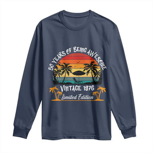 Vintage 50th Birthday Long Sleeve Shirt Retro 1976 Limited Edition 50 Year Old TS10 Navy Print Your Wear