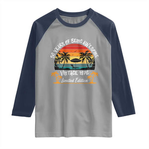 Vintage 50th Birthday Raglan Shirt Retro 1976 Limited Edition 50 Year Old TS10 Sport Gray Navy Print Your Wear