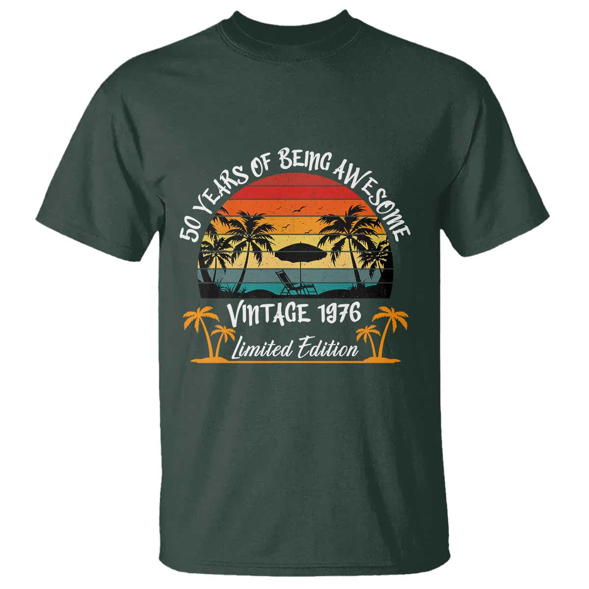 Vintage 50th Birthday T Shirt - Retro 1976 Limited Edition 50 Year Old Birthday Tee TS10 Dark Forest Green Print Your Wear