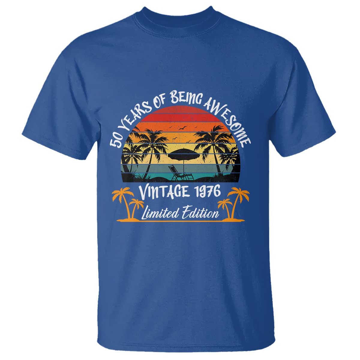 Vintage 50th Birthday T Shirt - Retro 1976 Limited Edition 50 Year Old Birthday Tee TS10 Royal Blue Print Your Wear