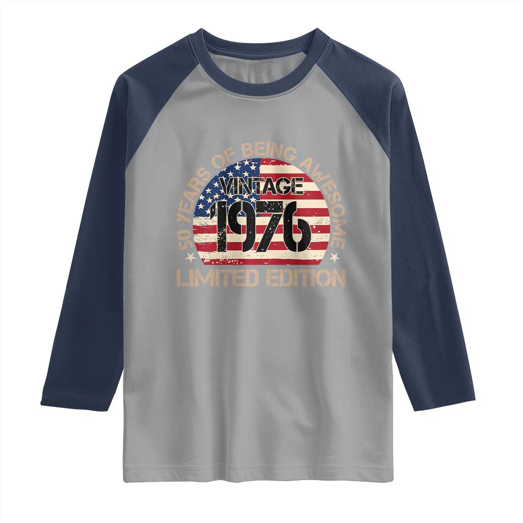 50th Birthday Raglan Shirt Vintage 1976 50 Year Old Birthday USA Flag TS10 Sport Gray Navy Print Your Wear